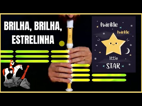 TWINKLE TWINKLE LITTLE STAR - BRILHA BRILHA ESTRELINHA