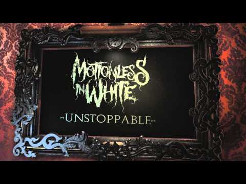 Motionless In White - Unstoppable (Album Stream)