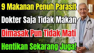 Download lagu Terungkap! 9 Makanan Penuh Parasit. Juara 1 Favorit Anda, Tapi Dokter Tak Akan Pernah Sentuh. mp3 Download lagu Terungkap! 9 Makanan Penuh Parasit. Juara 1 Favorit Anda, Tapi Dokter Tak Akan Pernah Sentuh. mp3