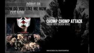 Chomp Chomp Attack - Falling With Broken Wings (Official Lyric Video)