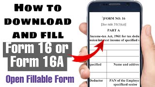 How to download and fill Form 16 or Form 16A | How to open Fillable Form |   How to Open tx File?