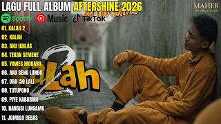 Download lagu Aftershine Full Album 🎶 Lagu Jawa Terbaru & Terpopuler | Kalah, Aku Ikhlas, Yowes Modaro🎧 mp3