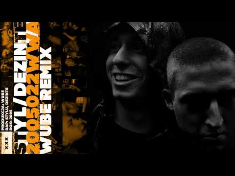 2005022WWA X WUBE REMIX X STYL/DEZINTE