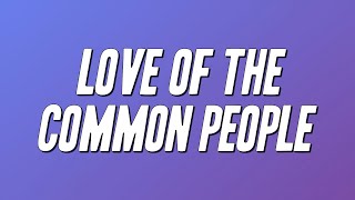 Paul Young - Love of the Common People (Lyrics)