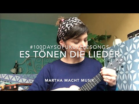 Tag 12: Es tönen die Lieder // #100UkuleleKinderlieder
