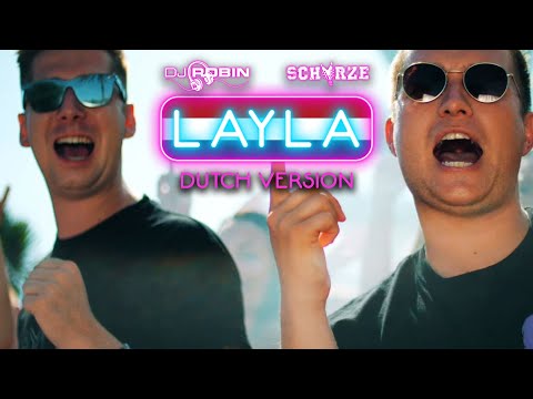 DJ Robin x Schürze - Layla (Official Video) [Nederlandse versie]