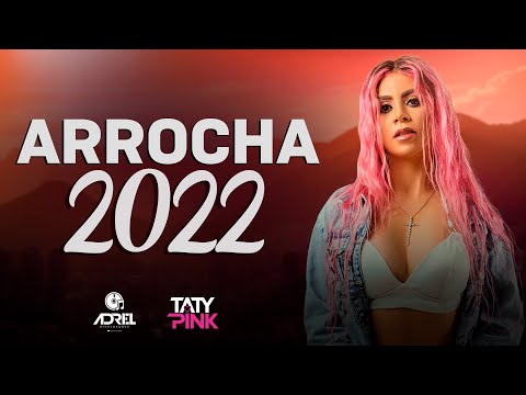 TATY PINK - ARROCHA 2022