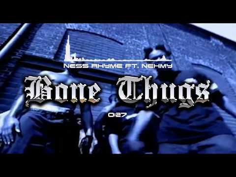 Bone Thugs (feat. Nehmy)