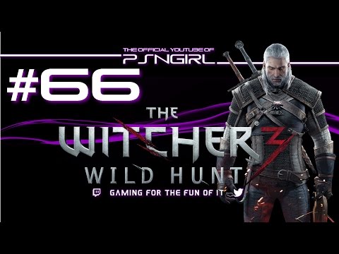 [P66][LIVE] The Witcher 3: Wild Hunt Playthrough! (PS4)