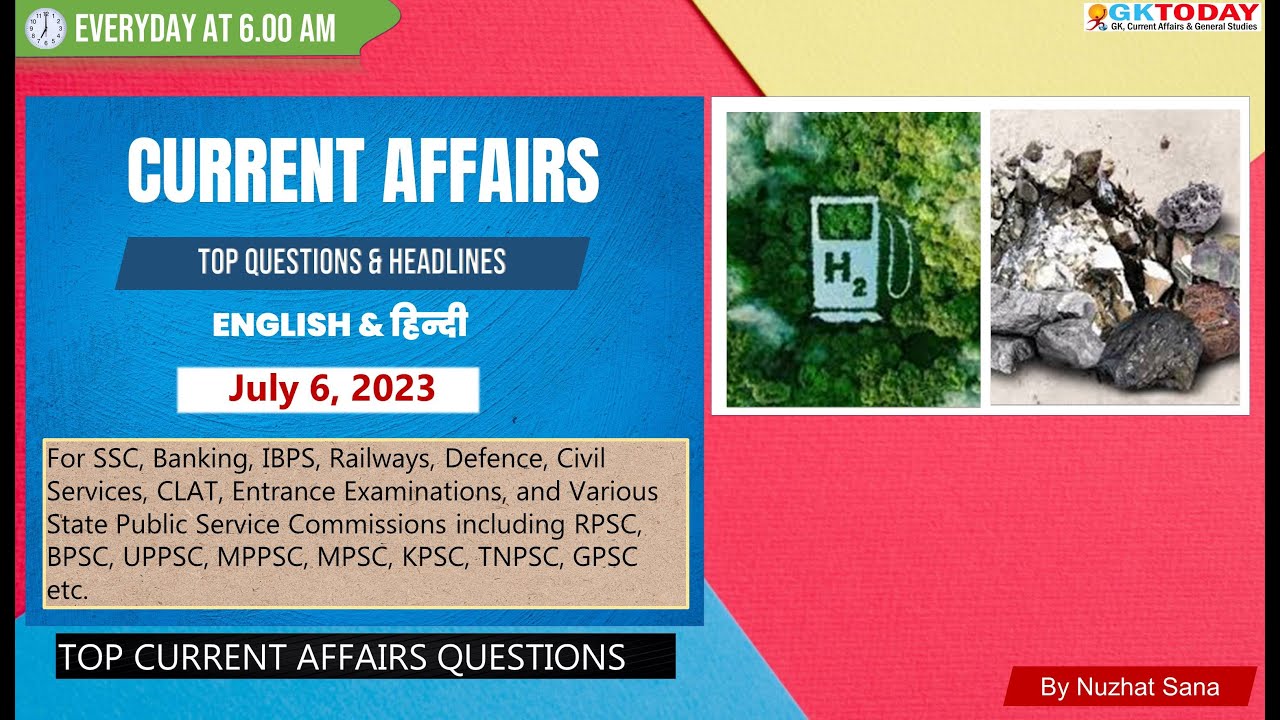 06 July 2023 Current Affairs by GK Today | GKTODAY Current Affairs - 2023