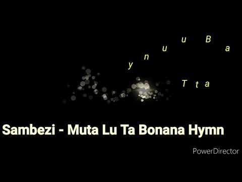 Sambezi Heaven - Muta Lu Ta Bonana Hymn 3 👉Silozi Lyrics