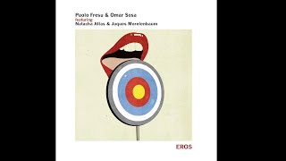 Paolo Fresu, Omar Sosa - What Is Inside / Himeros - feat. Jaques Morelenbaum