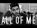 Zayn Malik | All of me 