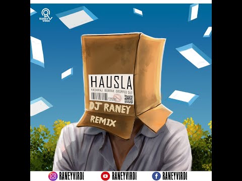 Hausla (Trap Mix) | @Yashraj | @Burrah | #MixWithVasudev | Dj Raney & #RaightArmy | Dropped Out