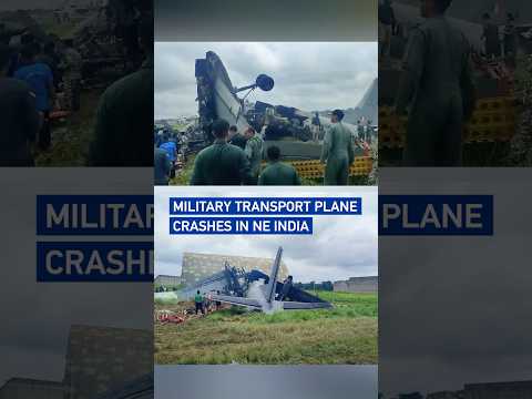 Military transport plane crashes in NE India #worldnow