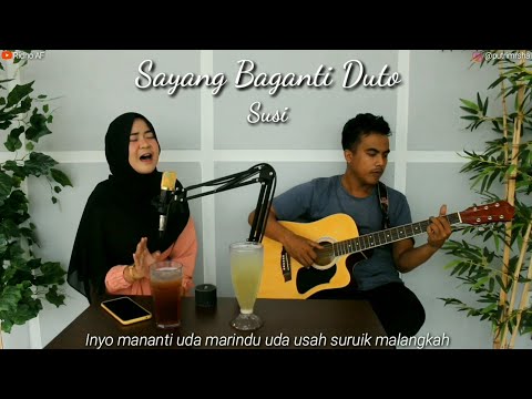 Sayang Baganti Duto - Susi (Cover by Putri Marisha)