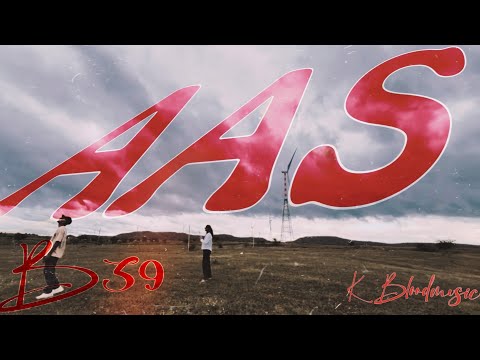B39 - AAS ( Official Video ) @KHANDESHITHUGS  #aas #b39