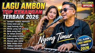 Download lagu Full Album Lagu Ambon Top Kenangan Terbaik 2026 mp3