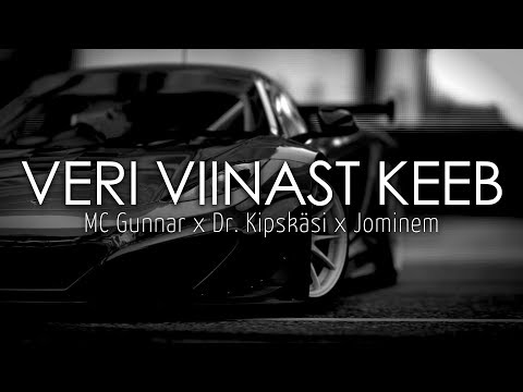 MC Gunnar x Dr. Kipskäsi x Jominem - Veri Viinast Keeb［Bass Boosted］