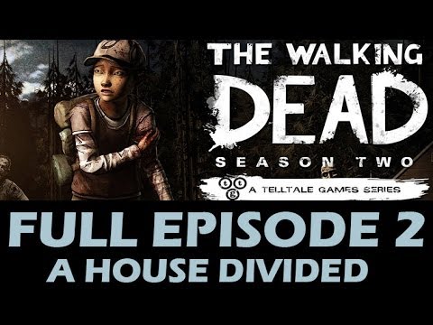The Walking Dead Season 2 FULL Episode 2 Walkthrough A House Divided Let's Play 1080p
