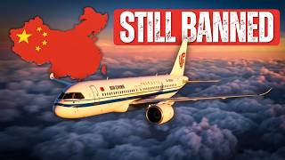 This Chinese Airliner Is Banned In America (but not for LONG)