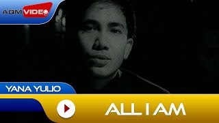 All I Am by Yana Julio - cover art