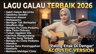 Download lagu Lagu Galau Terbaik 2026🔥 Lagu Terpopuler 2026 — Lagu Pop Indonesia Terbaru & Paling Hits 2026 mp3
