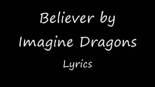 Believer - Imagine Dragons Lyrics