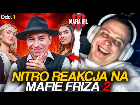 NITRO REAKCJA NA MAFIE FRIZA 2 (odc. 1)