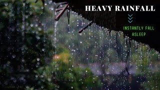 Heavy RAINFALL Sound to feel SLEEPY | at Night 2 hours |White noise| Real rain