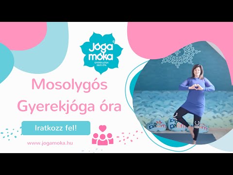 Mosolygós gyerekjóga óra, Jóka Móka módra