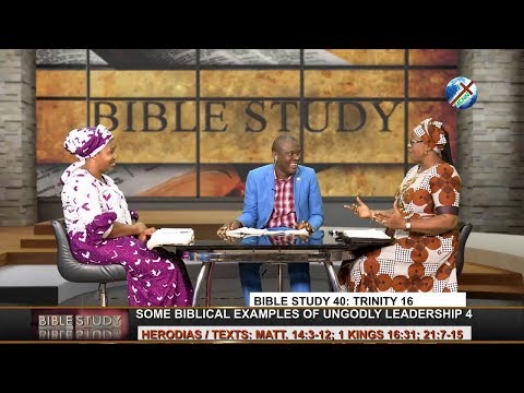 CoN Bible - Study 40: OCTOBER 6, 2019 [ BIBLICAL EXAMPLES OF UNGODLY LEADERSHIP 4 ]