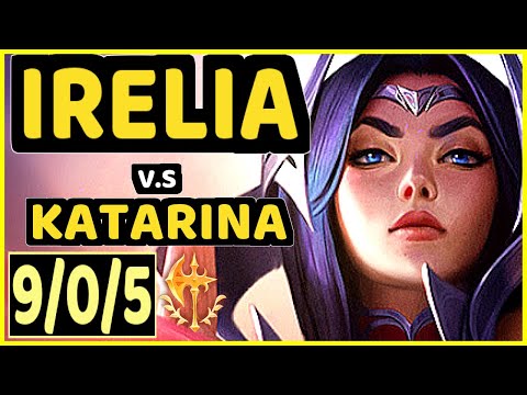 EVROT (IRELIA) vs KATARINA - 9/0/5 KDA MID CHALLENGER GAMEPLAY - BR