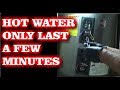 Hot Water Only Last A Few Minutes - How to fix