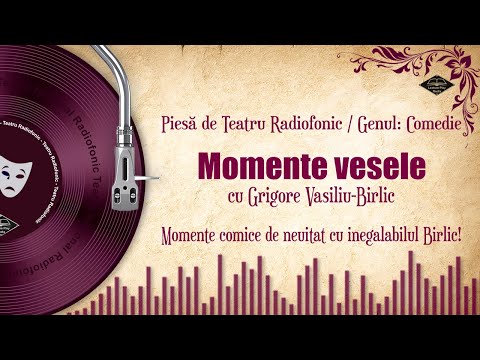 Momente vesele cu Birlic (comedie, umor) | Teatru pe Vinil