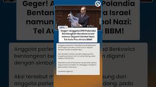 Anggota DPR Polandia Bentangkan Bendera Israel Pakai Simbol Nazi, Kedubes Israel: Bentuk Penghinaan!