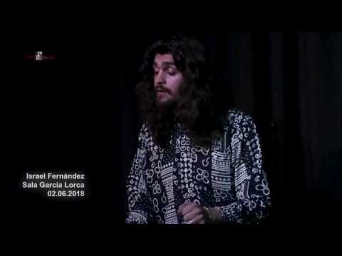 FLAMENCO EN LA GARCÍA LORCA #131 - ISRAEL FERNANDEZ, CANTAOR