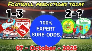Football Predictions Today | October 7 (Tuesday) Best Predictions!
