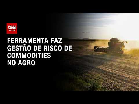 Nova ferramenta faz gestão de risco de commodities; veja no Conexão Agro | CNN PRIME TIME