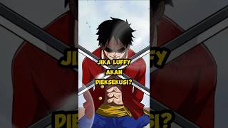 Download lagu Jika Luffy Akan Dieksekusi?? #onepiece #anime #luffy #shanks #strawhats #zoro #fyp #fypシ゚ #shorts mp3