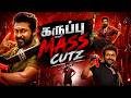 𝗞𝗔𝗥𝗨𝗣𝗣𝗨 Mass Cutz Tamil Karuppu Suriya Whatsappstatus Tamil Goosebumps Tamil Ma