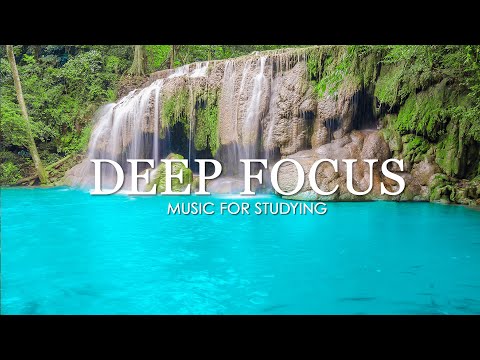 Focus Music for Work and Studying, Background Music for Concentration, Study Music