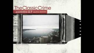 The Classic Crime - The Drink in My Hand