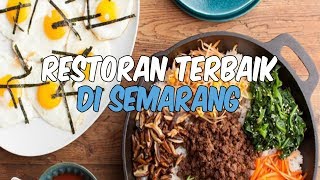 Rekomendasi 7 Restoran Terbaik di Semarang Versi Google Local Guide