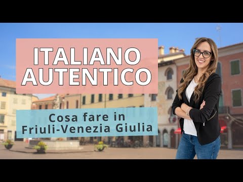 Intervista ad un italiano: Viaggio alla scoperta di una regione, il Friuli-Venezia Giulia