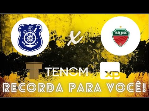 Tenom Recorda Para Você Olaria x Três Rios - Campeonato Carioca - 4ª de Final - FFSERJ 28/11/22