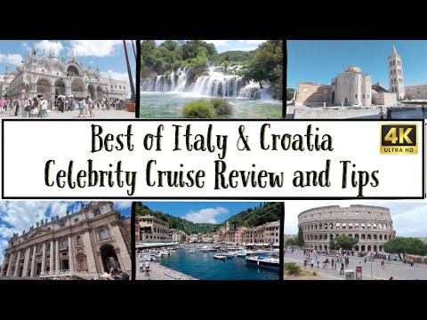 Thumbnail for Best of Italy & Croatia Celebrity Cruise  Itinerary Review and Tips