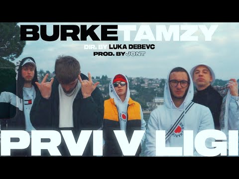 T.A.M.Z.Y. - Prvi v Ligi ft. Burke (Prod. JONT) [Dir. by Luka Debevc]