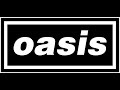 Oasis - Songbird