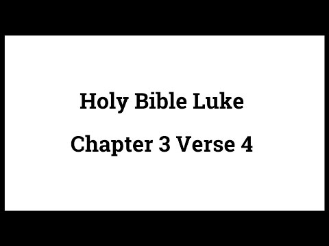 Holy Bible Luke 3:4